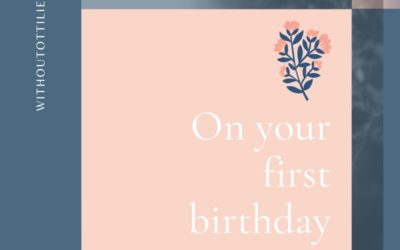 On your first birthday